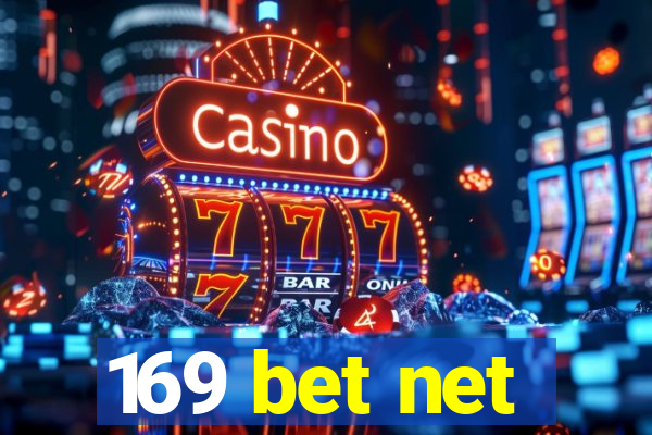 169 bet net